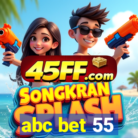 abc bet 55